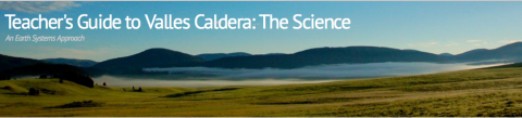 Teachers Guide to the Valles Caldera